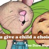 give a child a choice