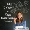 5 whys a simple problem solving technique